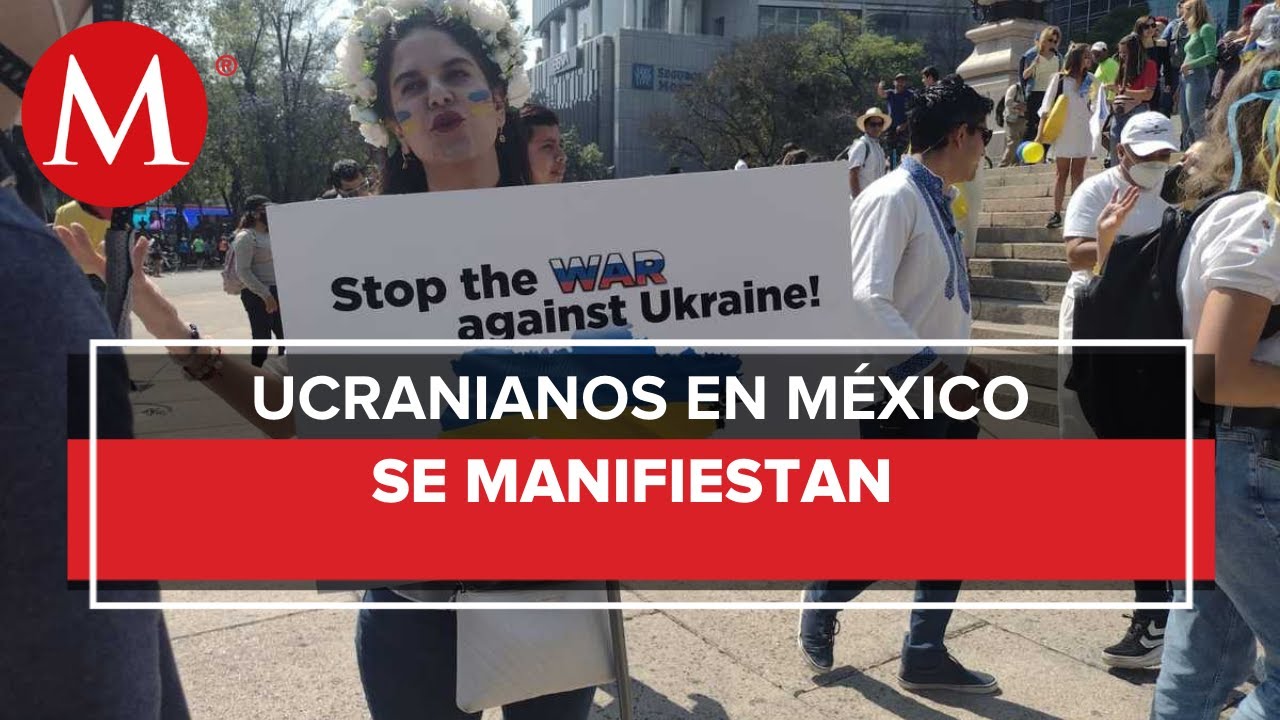 Comunidad ucraniana en México se manifiesta contra la invasión de Rusia a su país
