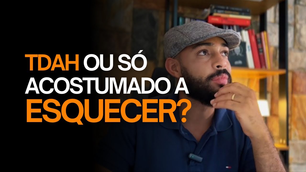 TDAH ou só ACOSTUMADO com a DESATENÇÃO 