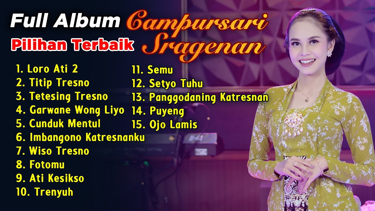 FULL ALBUM CAMPURSARI SRAGENAN TERBARU KEMBAR MUSIC RINA ADITAMA LORO ATI 2 TETESING TRESNO