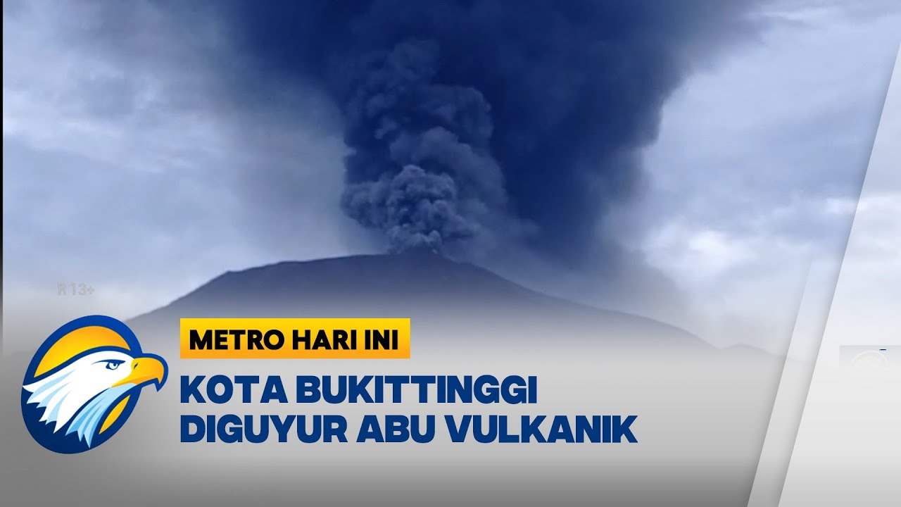 Gunung Marapi Erupsi Lagi, Bukittinggi Diselimuti Abu Vulkanik - [ Metro Hari Ini ]