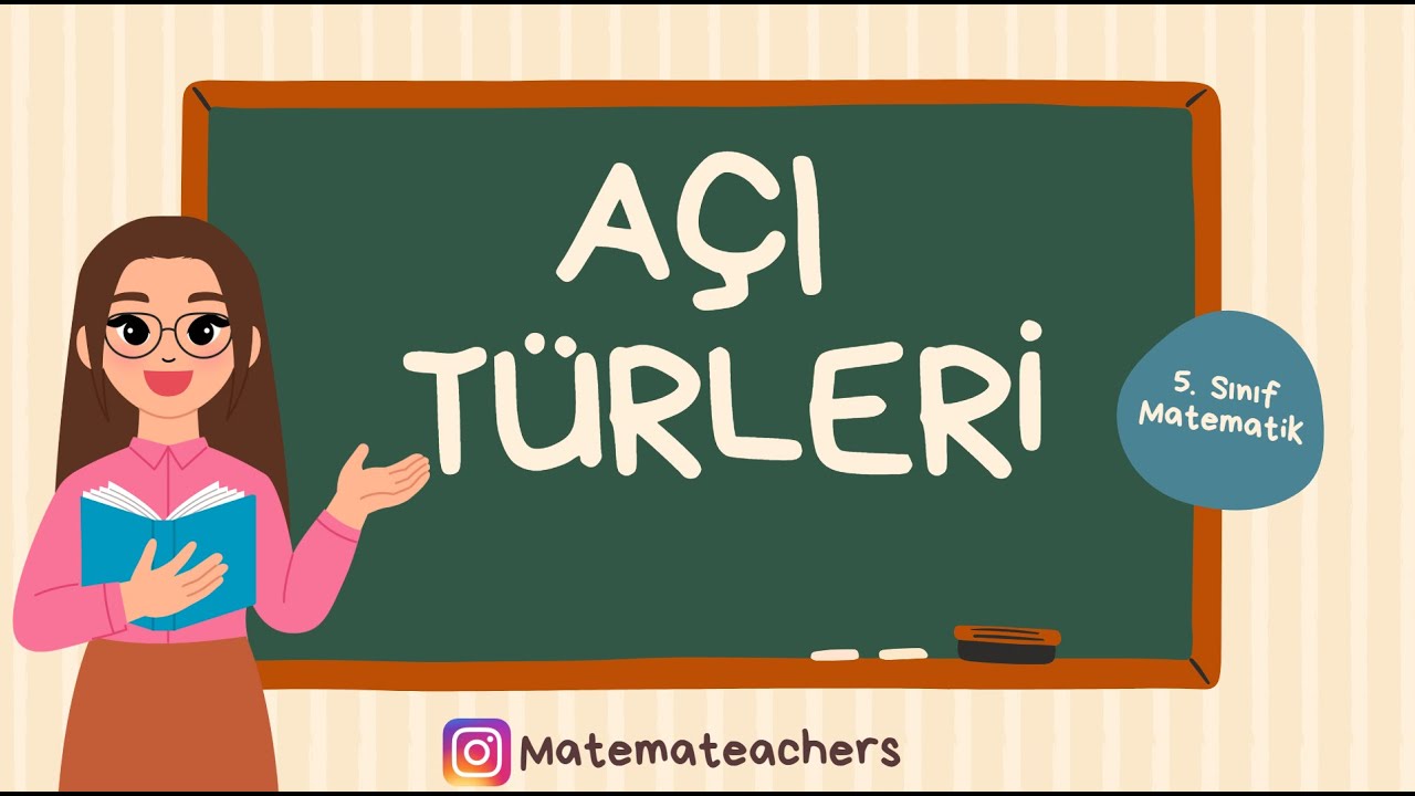 5. SINIF MATEMATİK AÇILAR (Ters, Komşu, Tümler, Bütünler) (YENİ MÜFREDAT)