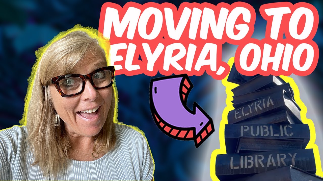 Moving to Elyria, Ohio