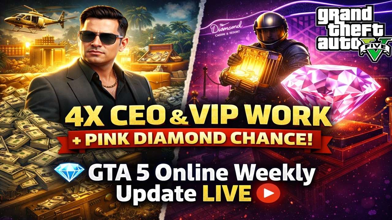 🔴4X CEO & VIP Work + Pink Diamond Chance! 💎 GTA 5 Online Weekly Update LIVE 🔴