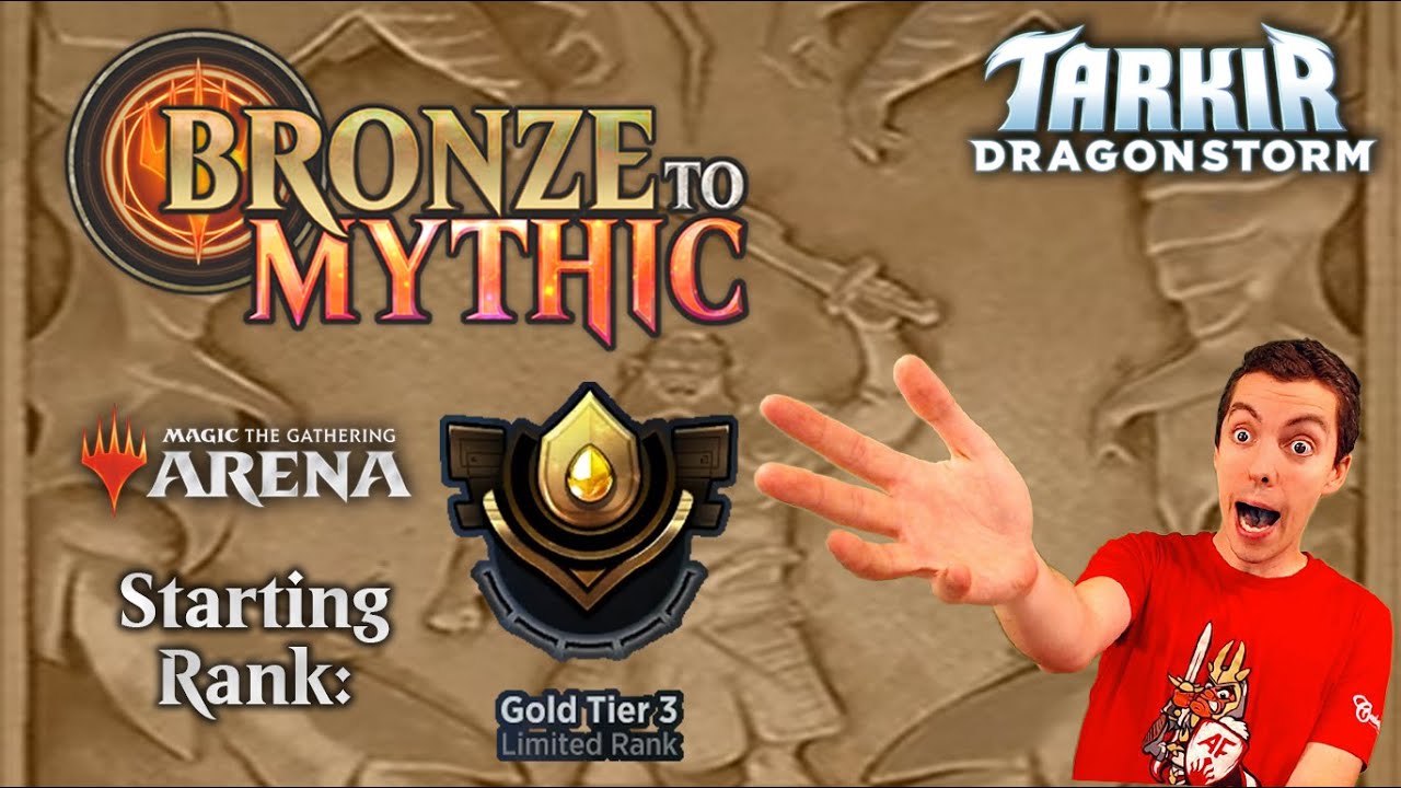 🥇 Bronze To Mythic: Episode 6 - Starting Rank: Gold 3 - MTG Arena: 🐲 Tarkir: Dragonstorm 🐲