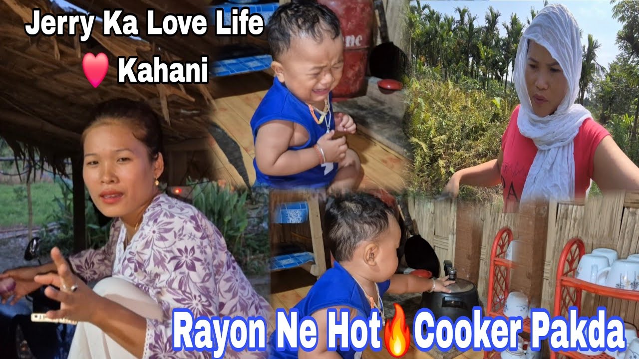 Jerry  Share Her Love ❤️ Story || Cooking and Eating ||#arunachalvlogs