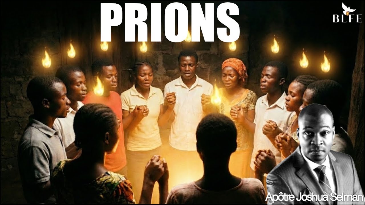 PRIONS || LET’S US PRAY || APÔTRE JOSHUA SELMAN