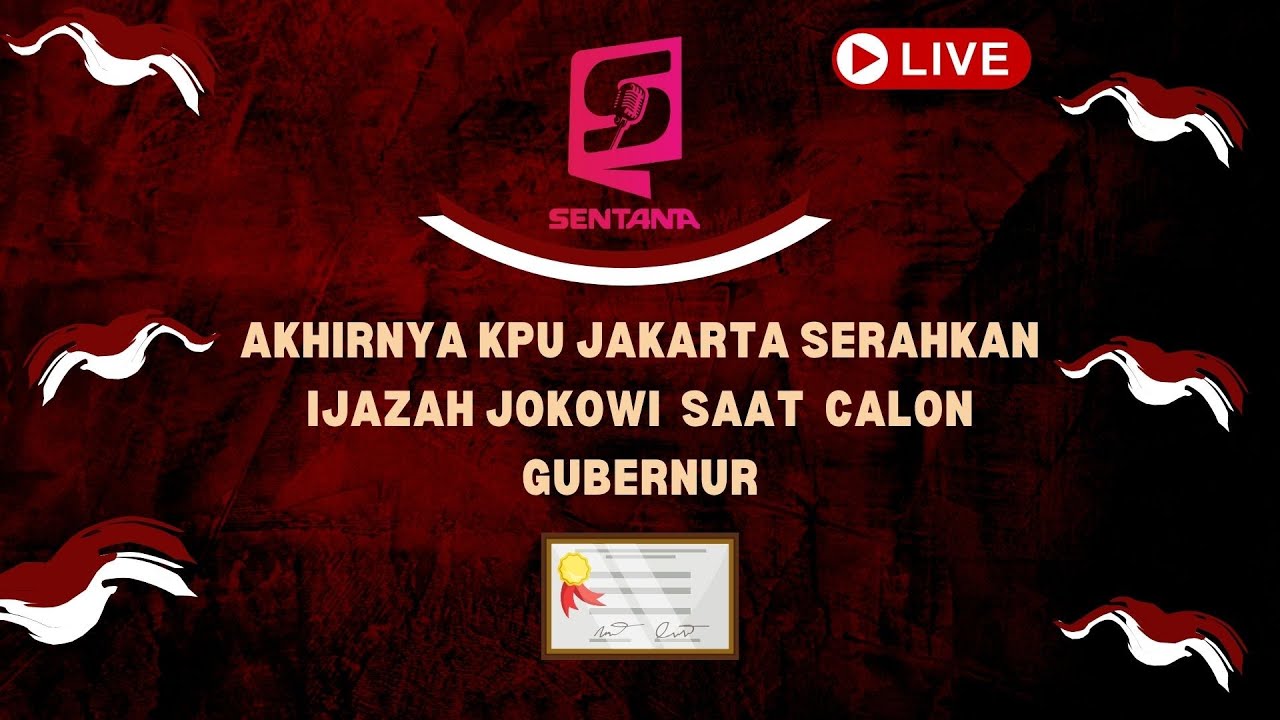 KPU JAKARTA SERAHKAN IJAZAH JOKOWI SAAT MENCALONKAN GUBERNUR