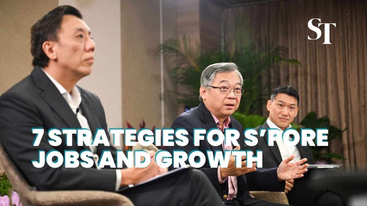 [FULL] 7 strategies to secure growth and good jobs in Singapore amid global turbulence