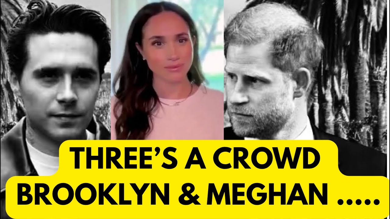 MEGHAN & BROOKLYN BECKHAM - YOU DON’T KNOW THIS - LATEST #brooklynbeckham #meghan #princeharry 