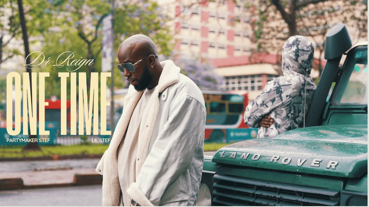 Dr. Reign - One Time Feat. Lil Stef & Partymaker Stef (Official Music Video)