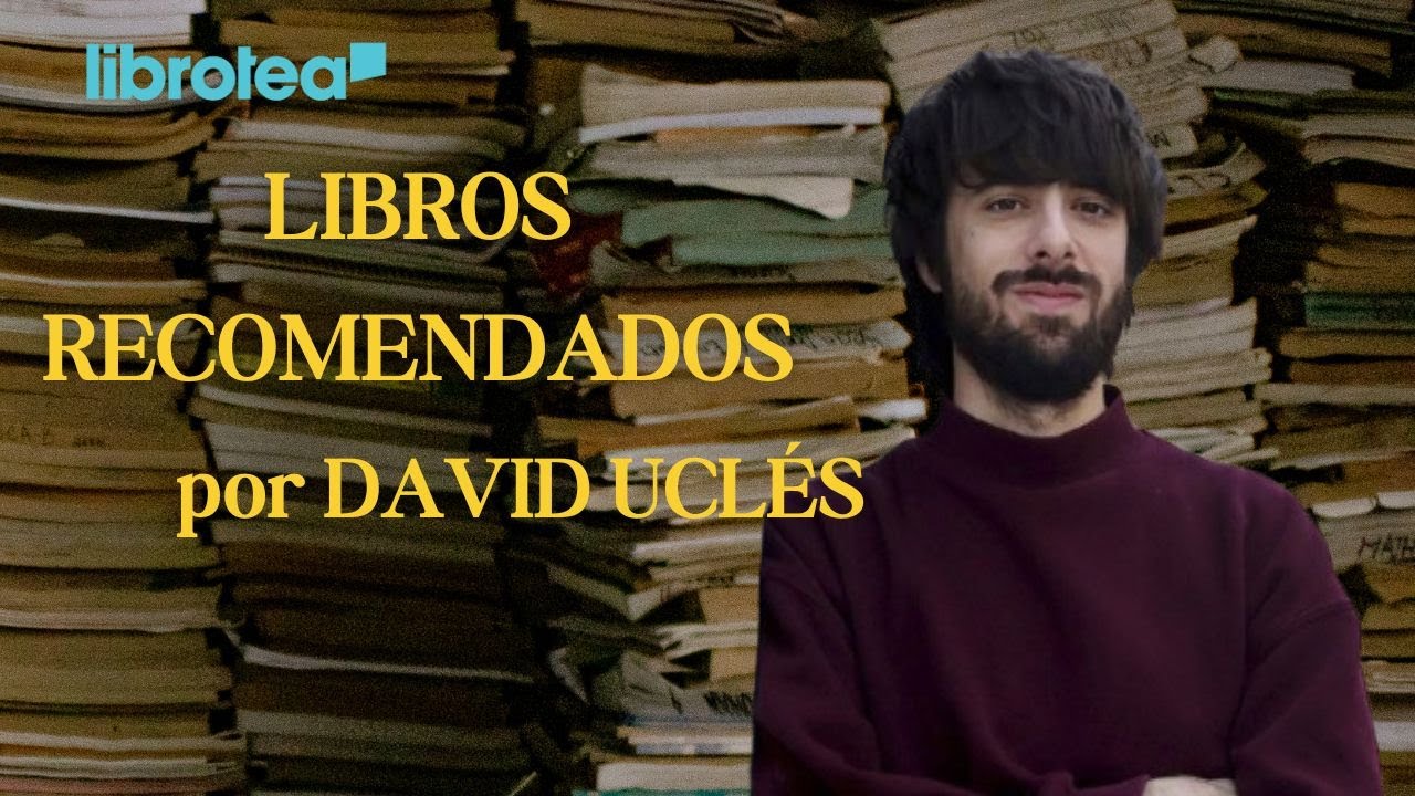 LOS LIBROS FAVORITOS DE DAVID UCLÉS