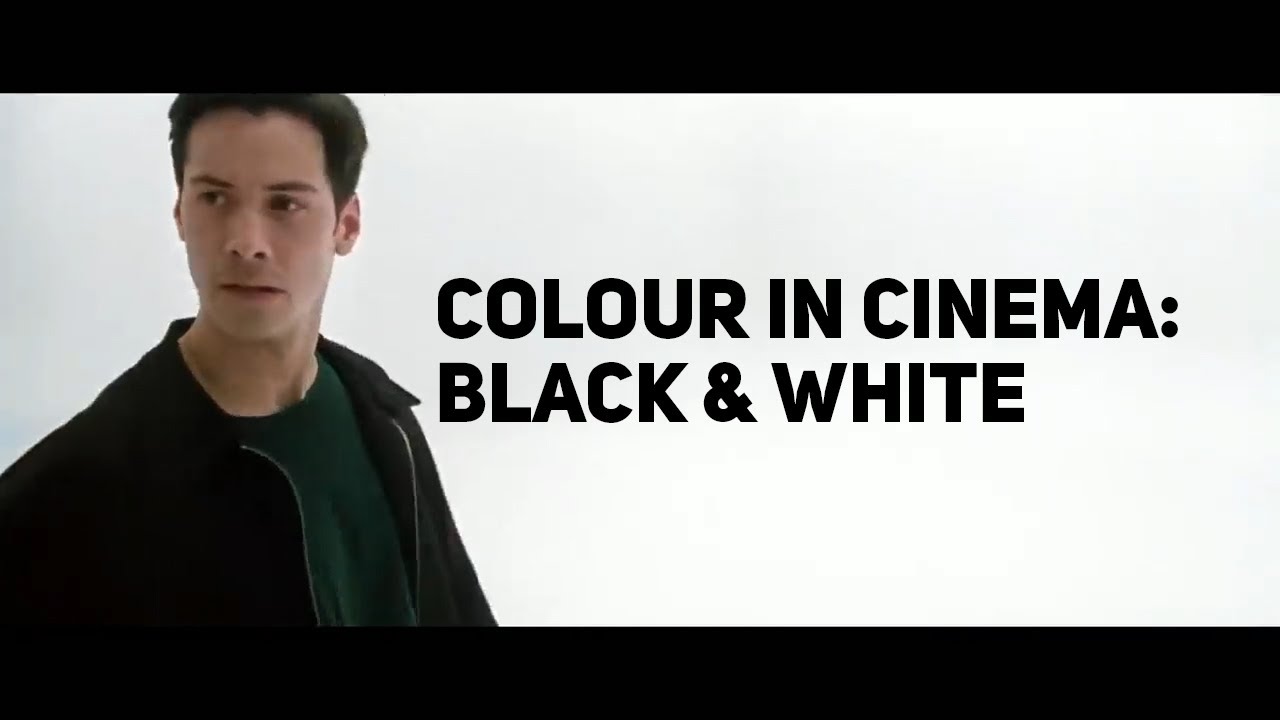 Colour in Cinema: Black & White