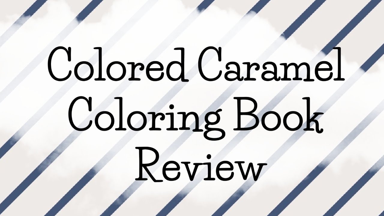 Coloring Books from Colored Caramel Review