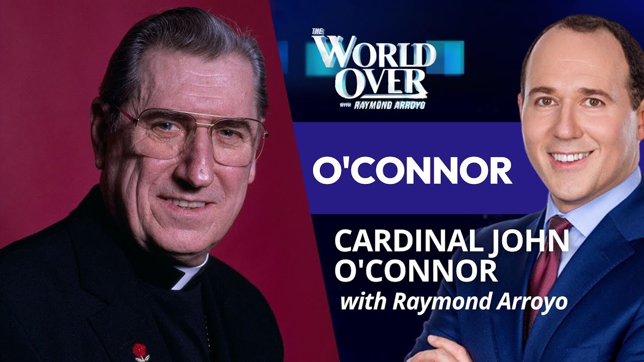 O'Connor: Cardinal John O'Connor | The World Over with Raymond Arroyo | January 29, 2026