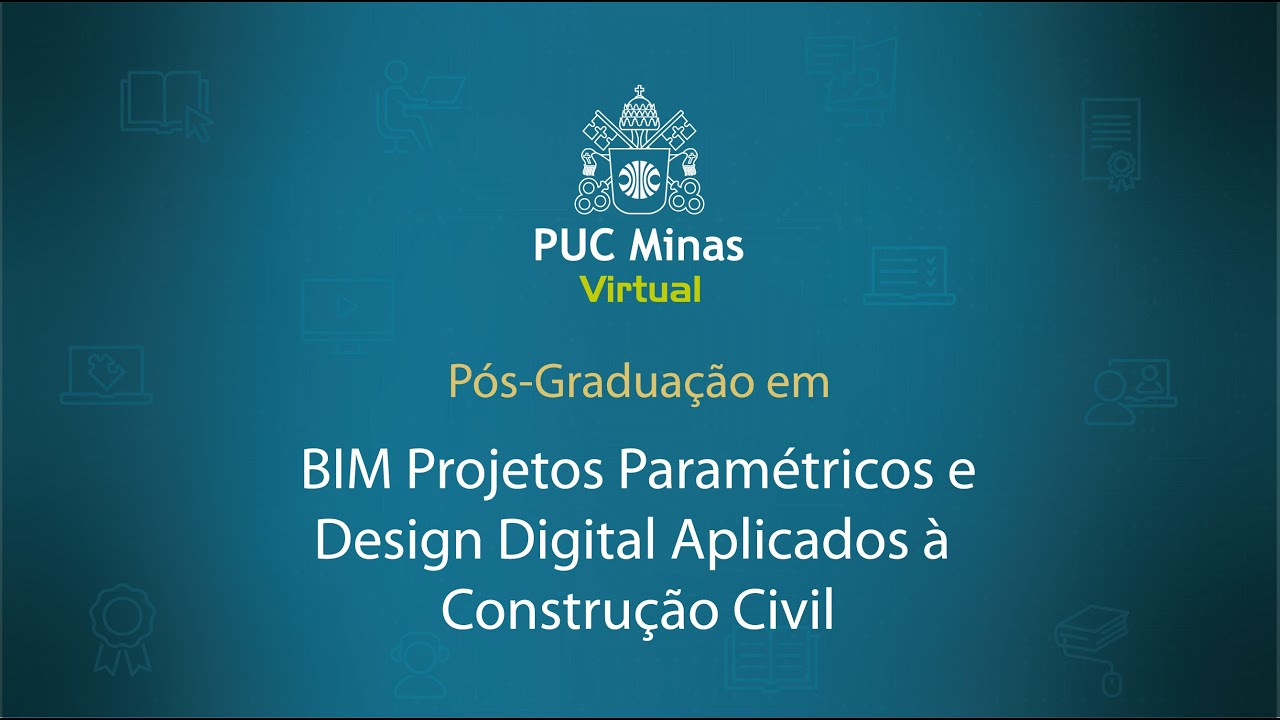 Pós-Graduação em BIM Projetos Paramétricos e Design Digital Aplicados à Construção Civil