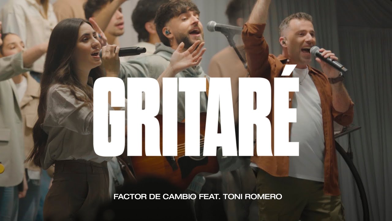 Gritaré (Live) - Factor de Cambio feat. Toni Romero