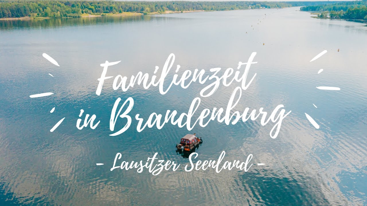 #Familienzeit in Brandenburg: Das Lausitzer Seenland