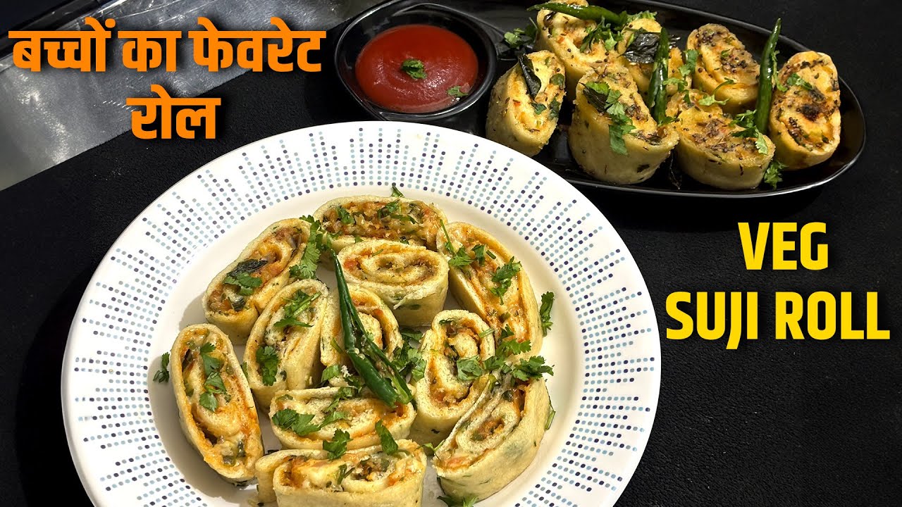 Veg Suji Roll Recipe | Crispy & Healthy Evening Snack | Easy Breakfast Idea