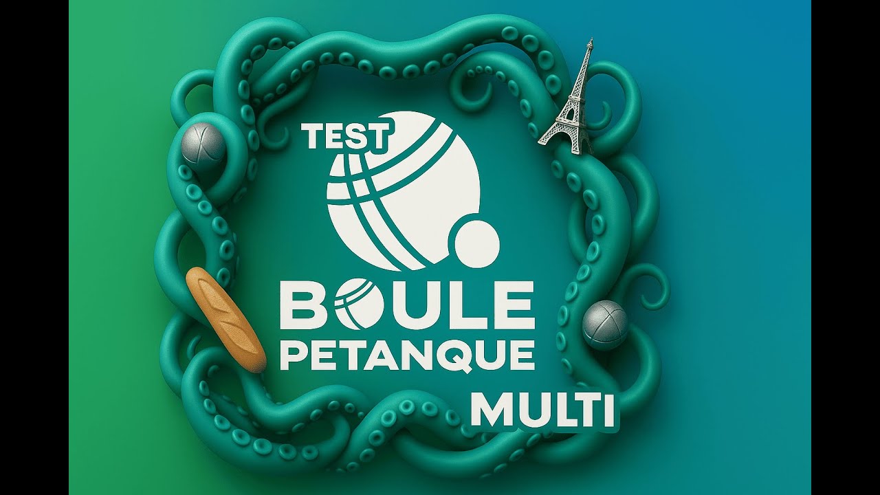 TEST DU JEU BOULE PETANQUE EN MULTI AVEC LE COPAIN GRUGOLUS