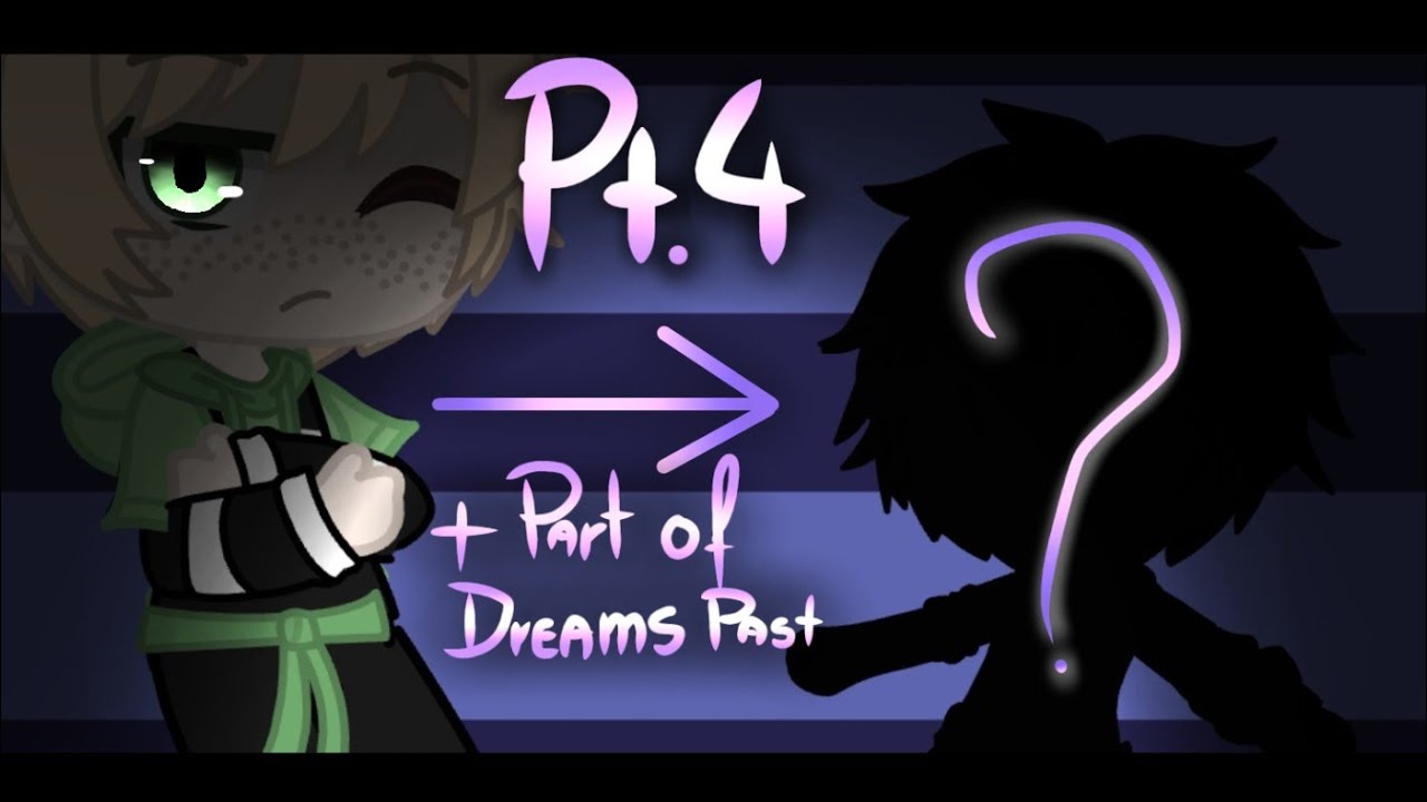 ☆If Dream Turned Into A Kid☆ | ☆PT.4☆ | ☆Part Of Dream's Past☆ | ☆GCMV☆ | ☆MCYT/Dream smp AU☆