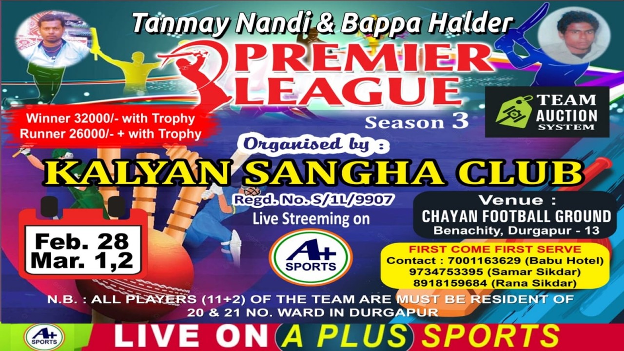 TANMAY NANDI & BAPPA HALDER PREMIER LEAGUE 2026 || DAY-1 || DURGAPUR, (W.B)