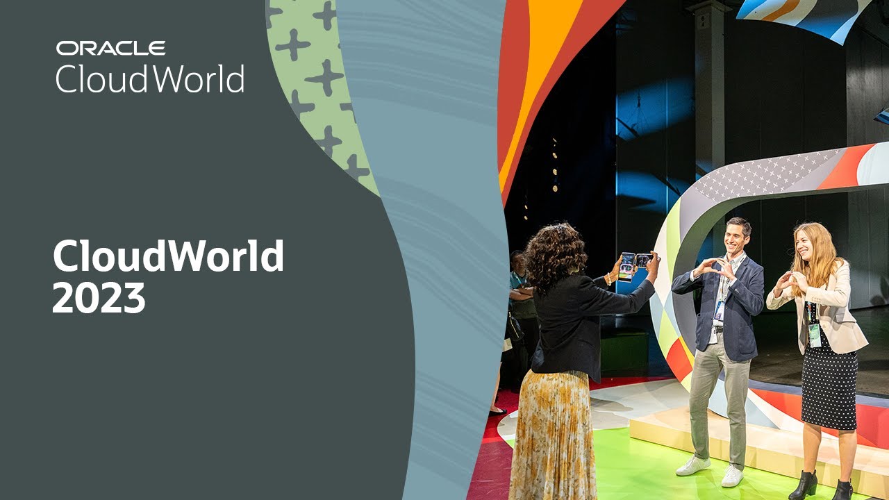 CloudWorld 2023: Conference Highlights