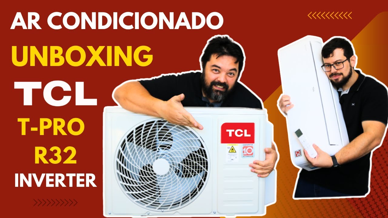 Ar Condicionado TCL T-Pro Inverter Unboxing