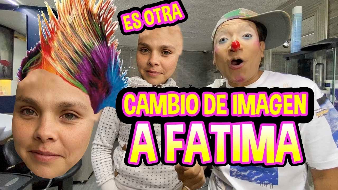 CAMBIO DE IMAGEN A FATIMA / IRRECONOCIBLE ES OTRA /LOS DESTRAMPADOS