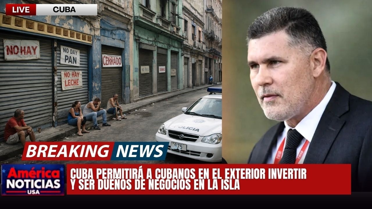 CUBA DESESPERADA POR DÓLARES DE MIAMI: permitirá a exiliados invertir y ser dueños de sus negocios