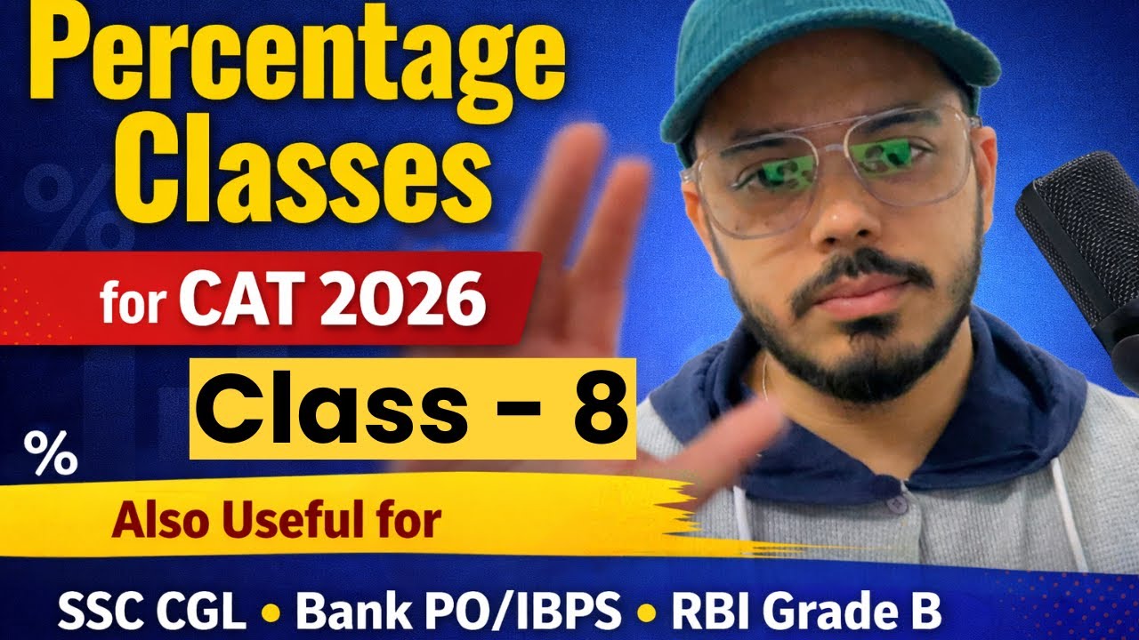 Percentage Class 8 | Complete Course | Basics to Advanced + Solved Questions | CAT 2026 & All Exams