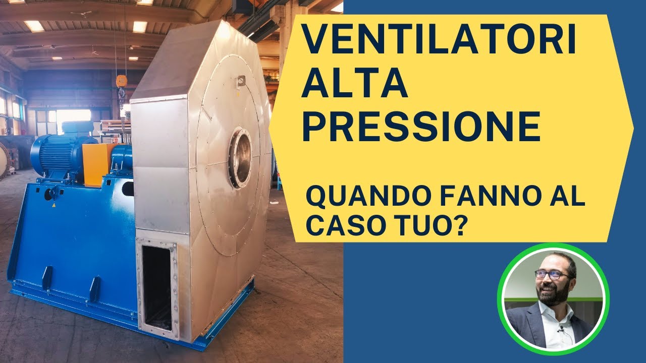 Ventilatori Industriali ad Alta Pressione: Guida alla Scelta e alle Applicazioni