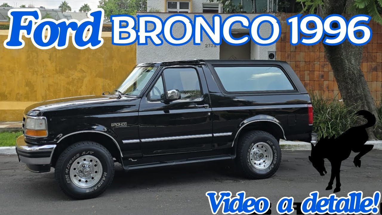 Una de las Últimas de los 90s Ford Bronco 1996 | Lista Para Dar La Vuelta