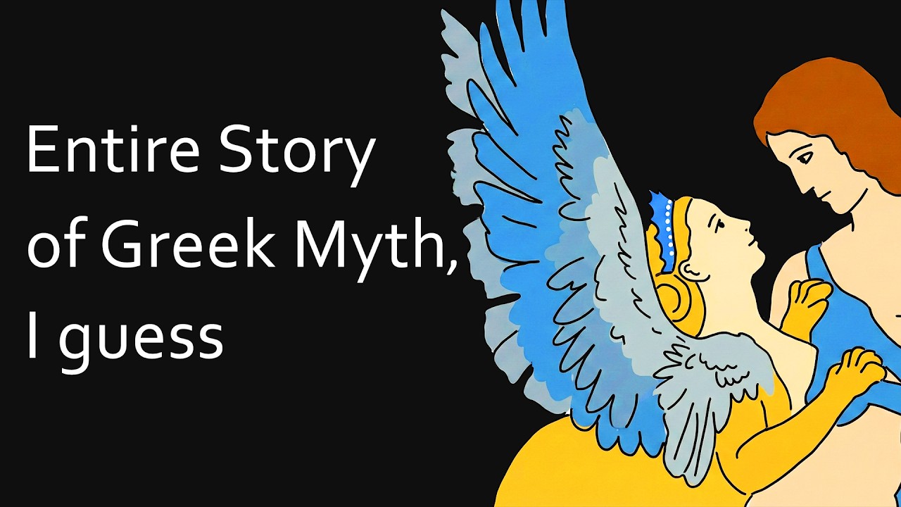 The Entire Story of Greek Mythology, I Guess