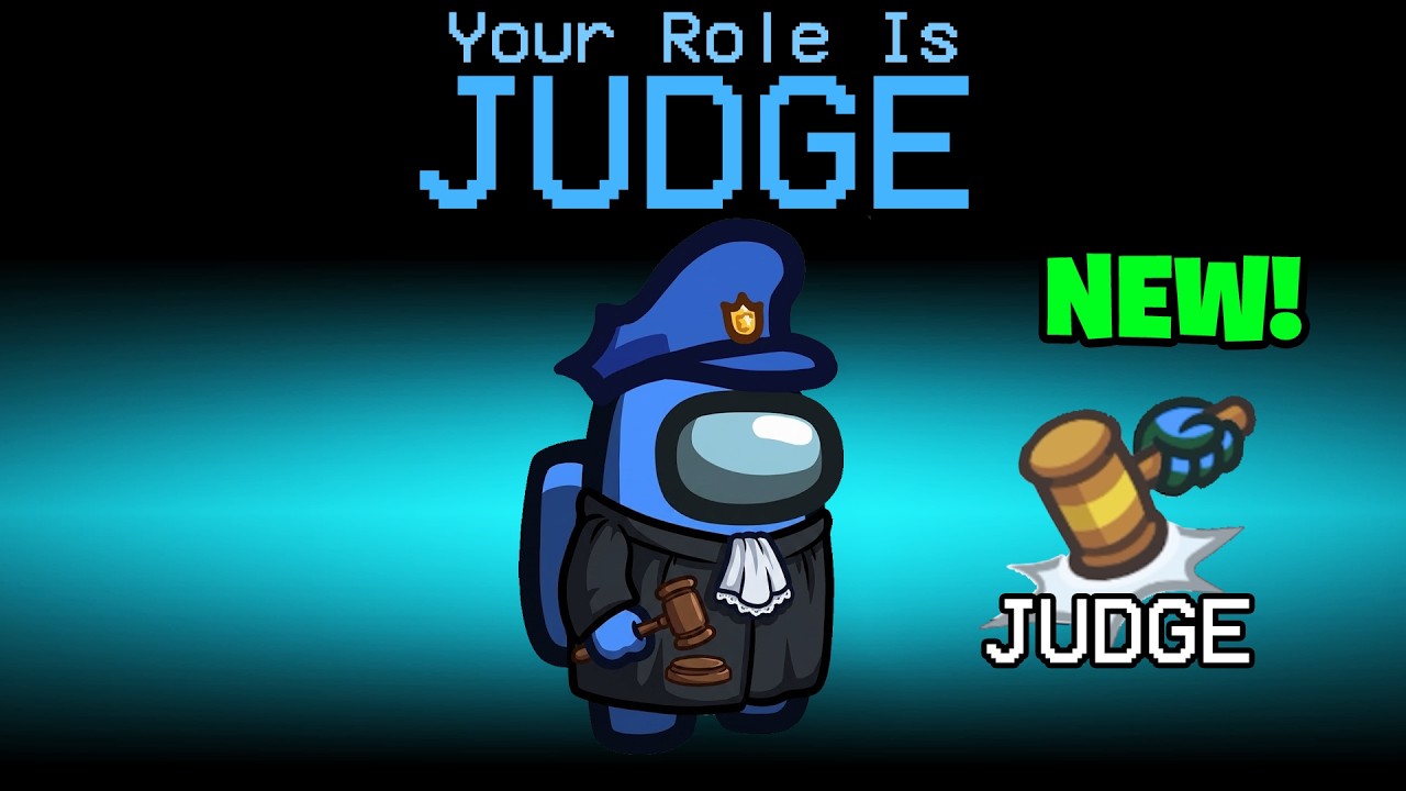 *NEW* JUDGE ROLE In Among Us = POWERFUL!