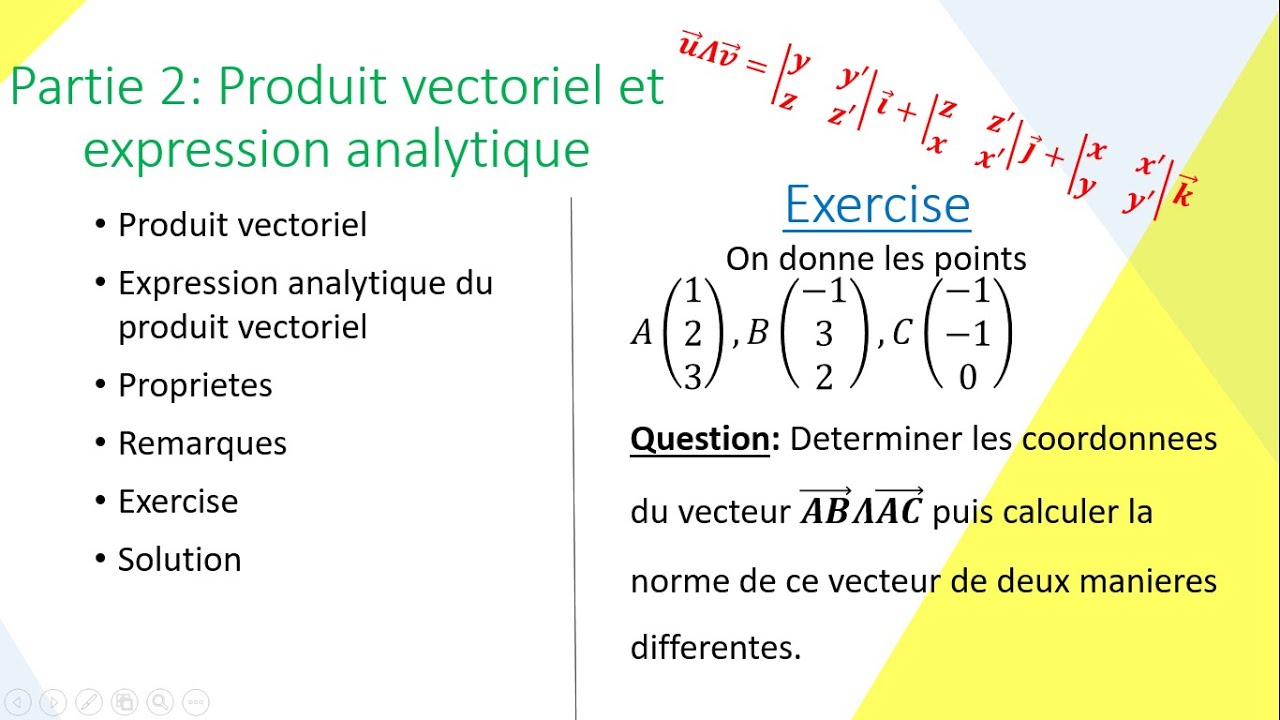 Le #produit vectoriel de deux vecteurs | expression analytique #terminale Spé