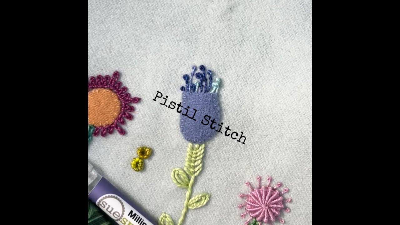 The Pistil Stitch - Left handed and Right Handed