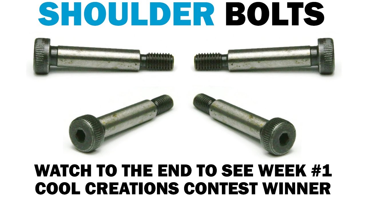 Understanding Shoulder Bolts & Cool Creations Winner | Fasteners 101