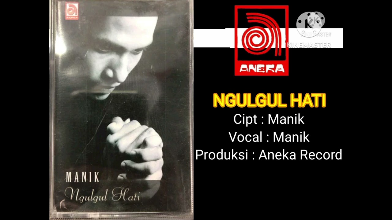 Manik - Ngulgul Hati (Official Music Audio)