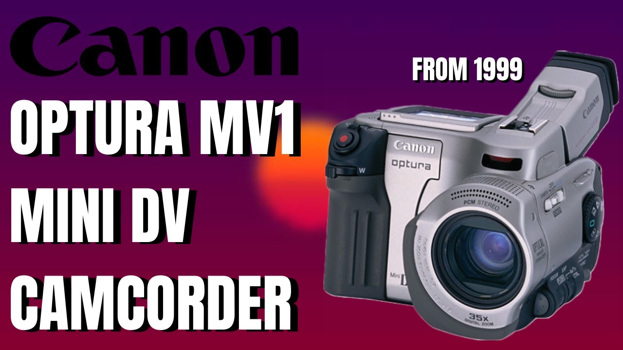 Является ли Canon Optura MV1 одной из самых странных видеокамер в мире?