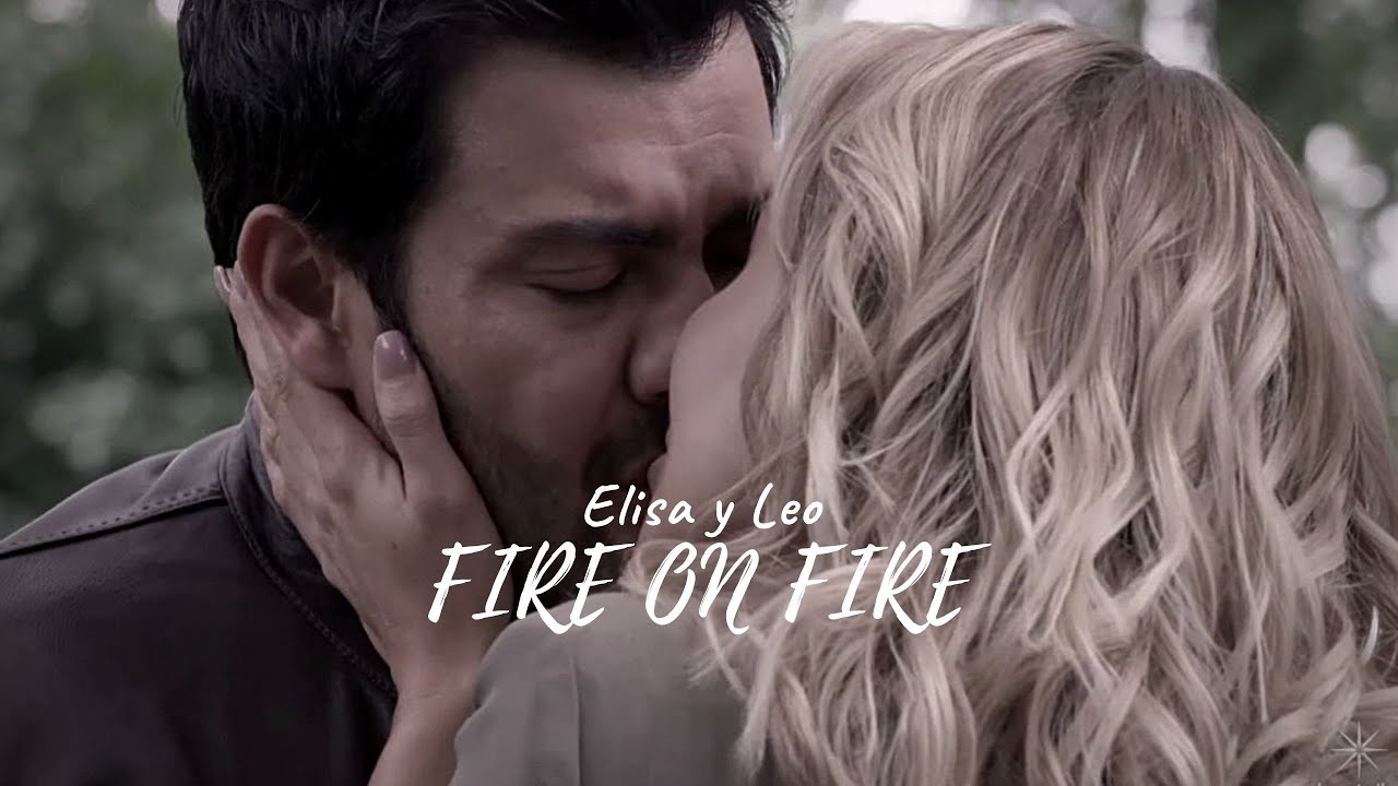 Elisa y Leo - Fire on Fire