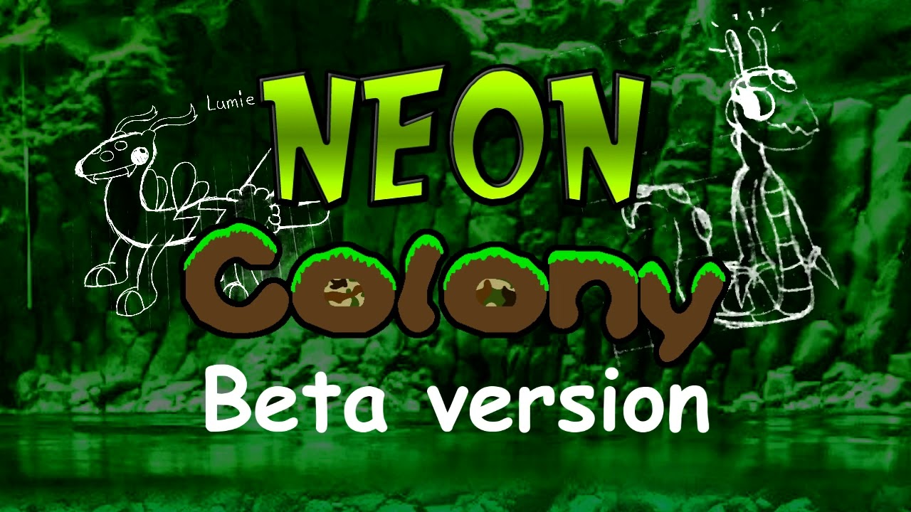 Unused Content - Neon Colony Beta ver.