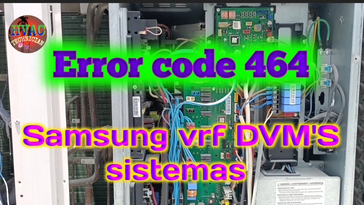 Error code 464 how to solve Samsung vrf DVM'S sistemas