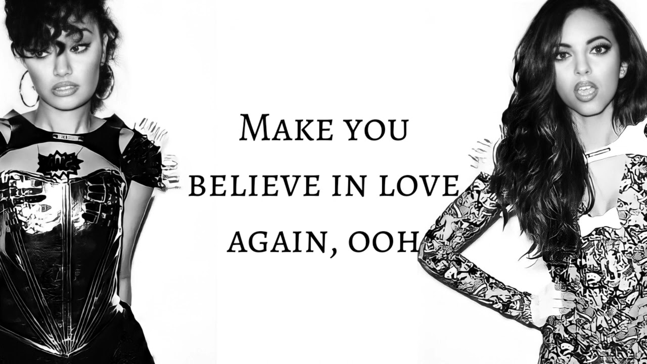 Little Mix - Make You Believe (Lyrics)