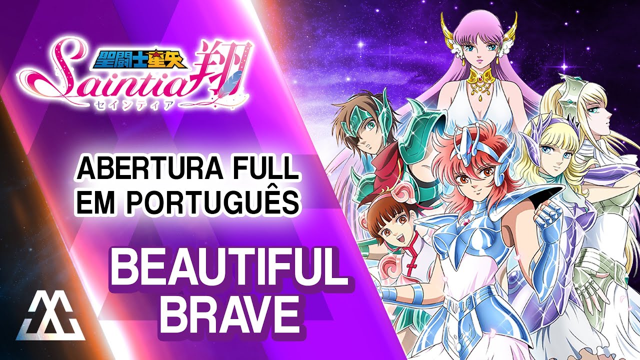 Saint Seiya: Saintia Sho Abertura Completa em Português - The Beautiful Brave! (PT-BR)