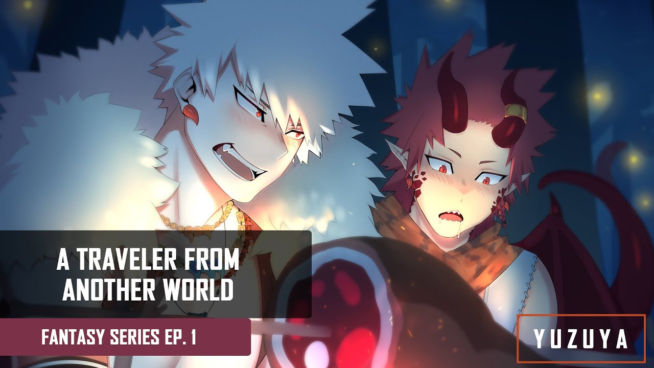 A Traveler From Another World | Kirishima & Bakugou x Listener | Fantasy Series EP. 1