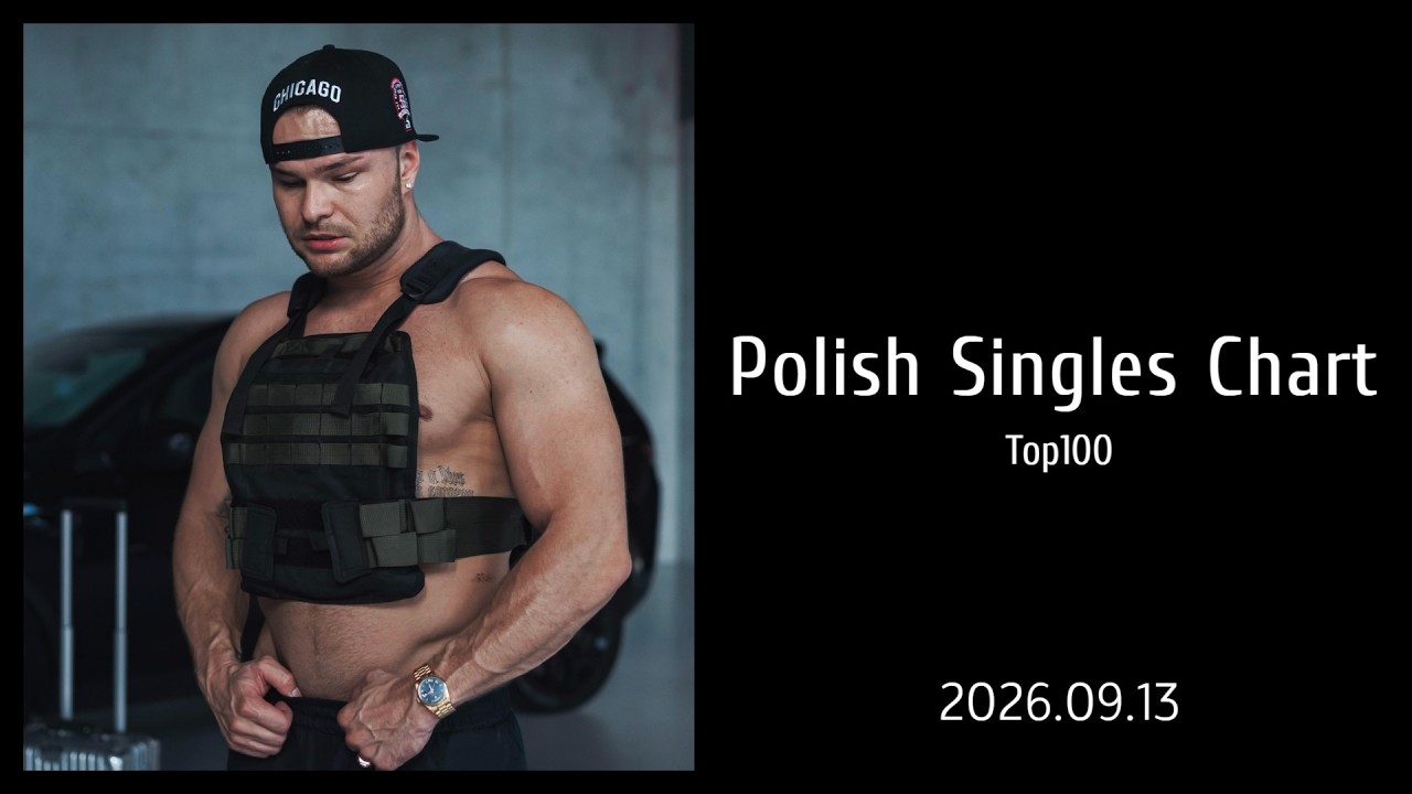 Polish Singles Chart | Top 100 | 2026.09.13