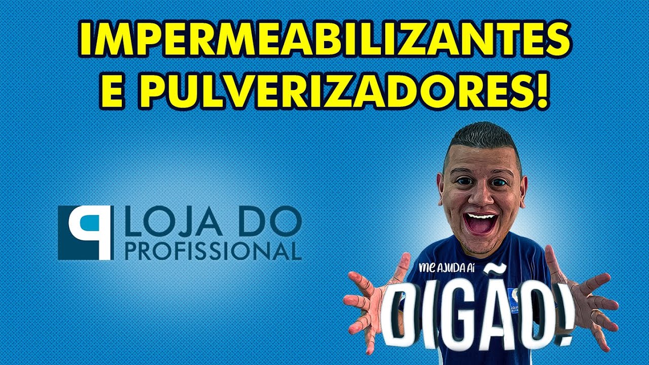 TIPOS DE IMPERMEABILIZANTES E PULVERIZADORES! | Me Ajuda Ai Digão!