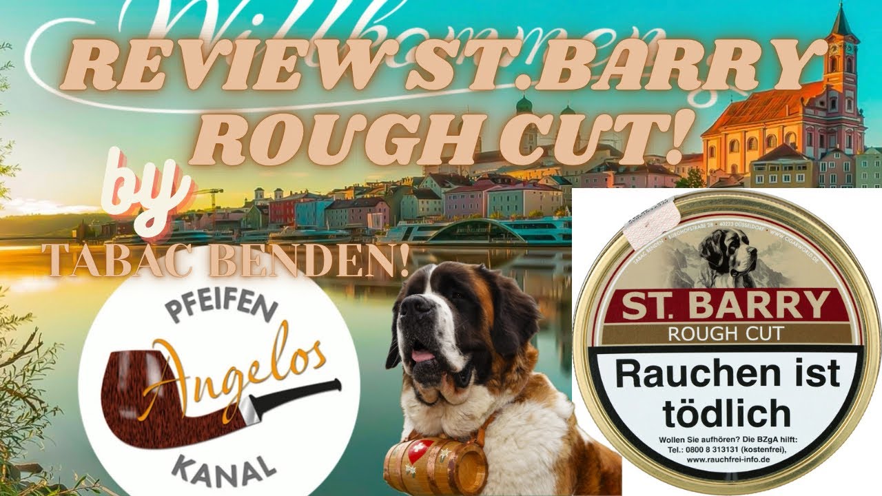 🍂Tabakreview🍂 / Tabac Benden / St.Barry Rough Cut 🐶 / Danke an Lars Hermanns 🤗