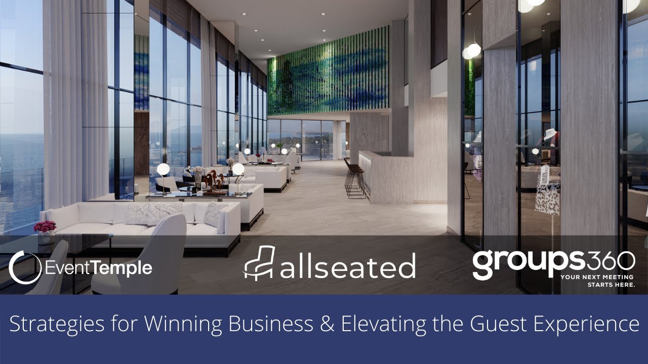 Webinar: Hotel & Event Technology- Strategies for Winning Business & Elevating the Guest Experience