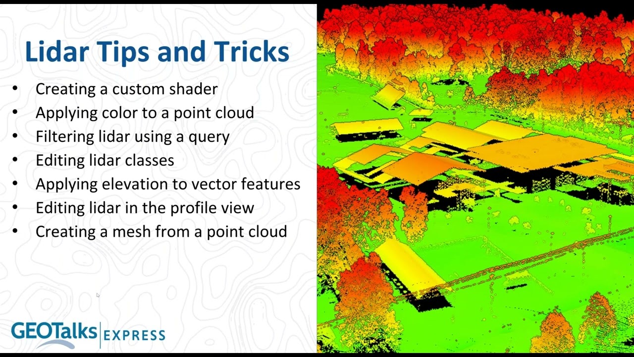 GeoTalks Express: Lidar Tips and Tricks